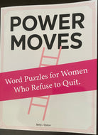 Power Moves — Word Puzzles for Women Who Refuse to Quit (Puzzle Book)